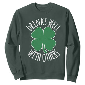 Funny St Patricks Day Drinking Sweatshirt Drinks Well With Others Drunk Beer Lucky Shamrock TS02 Dark Forest Green Print Your Wear