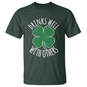 Funny St Patricks Day Drinking T Shirt Drinks Well With Others Drunk Beer Lucky Shamrock TS02 Dark Forest Green Print Your Wear