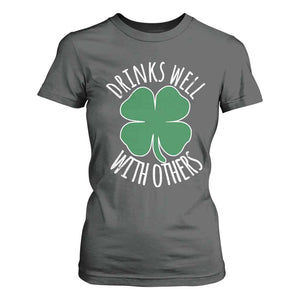 Funny St Patricks Day Drinking T Shirt For Women Drinks Well With Others Drunk Beer Lucky Shamrock TS02 Dark Heather Print Your Wear