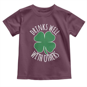Funny St Patricks Day Drinking Toddler T Shirt Drinks Well With Others Drunk Beer Lucky Shamrock TS02 Maroon Print Your Wear