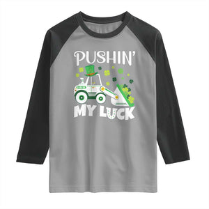 St Patricks Day Boys Truck Raglan Shirt Pushing My Luck Tractor Toy Lover TS02 Sport Gray Black Print Your Wear