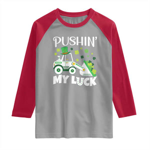 St Patricks Day Boys Truck Raglan Shirt Pushing My Luck Tractor Toy Lover TS02 Sport Gray Red Print Your Wear