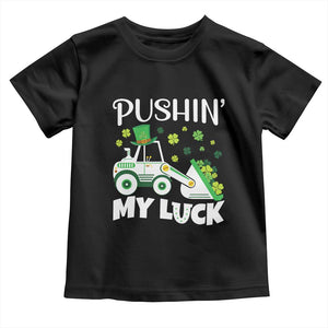 St Patricks Day Boys Truck Toddler T Shirt Pushing My Luck Tractor Toy Lover TS02 Black Print Your Wear