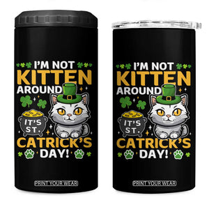 Cute Cat Leperchaun 4 in 1 Can Cooler Tumbler Im Not Kitten Around Catrick's Day St Patricks TS02 One Size: 16 oz Black Print Your Wear