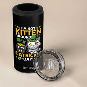 Cute Cat Leperchaun 4 in 1 Can Cooler Tumbler Im Not Kitten Around Catrick's Day St Patricks TS02 Print Your Wear