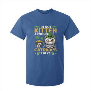 Cute Cat Leperchaun T Shirt For Kid Im Not Kitten Around Catrick's Day St Patricks TS02 Royal Blue Print Your Wear