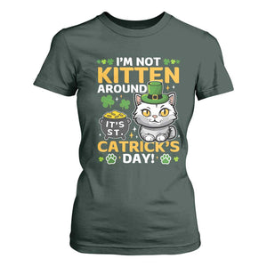 Cute Cat Leperchaun T Shirt For Women Im Not Kitten Around Catrick's Day St Patricks TS02 Dark Forest Green Print Your Wear