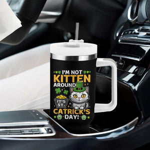 Cute Cat Leperchaun Tumbler With Handle Im Not Kitten Around Catrick's Day St Patricks TS02 Print Your Wear