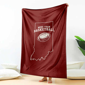 Indiana Football Era More Than Basketball Throw Blanket Hoosier State Fan Sports Pride TS02 Print Your Wear