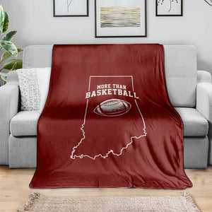 Indiana Football Era More Than Basketball Throw Blanket Hoosier State Fan Sports Pride TS02 Print Your Wear