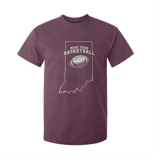Indiana Football Era More Than Basketball T Shirt For Kid Hoosier State Fan Sports Pride TS02 Maroon Print Your Wear