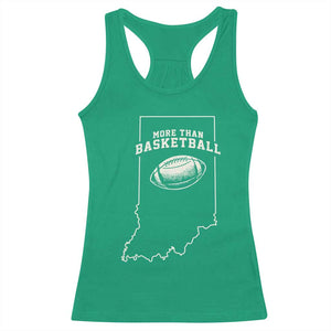 Indiana Football Era More Than Basketball Racerback Tank Top Hoosier State Fan Sports Pride TS02 Irish Green Print Your Wear