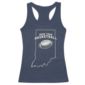 Indiana Football Era More Than Basketball Racerback Tank Top Hoosier State Fan Sports Pride TS02 Navy Print Your Wear