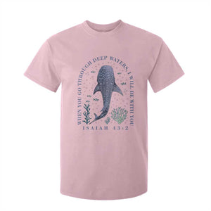 Inspirational Christian Bible Verse Isaiah 43:2 Whale Shark T Shirt For Kid When You Go Through Deep Waters I Will Be With You TS02 Light Pink Print Your Wear