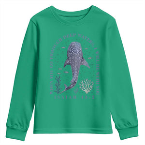 Inspirational Christian Bible Verse Isaiah 43:2 Whale Shark Youth Sweatshirt When You Go Through Deep Waters I Will Be With You TS02 Irish Green Print Your Wear
