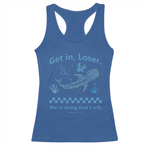 Funny Whale Shark Christian Bible Jonah 1:17 Racerback Tank Top Get In Loser We're Doing God's Will TS02 Royal Blue Print Your Wear