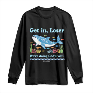 Colorful Whale Shark Christian Bible Jonah 1:17 Long Sleeve Shirt Funny Get In Loser We're Doing God's Will TS02 Black Print Your Wear