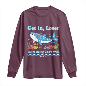 Colorful Whale Shark Christian Bible Jonah 1:17 Long Sleeve Shirt Funny Get In Loser We're Doing God's Will TS02 Maroon Print Your Wear