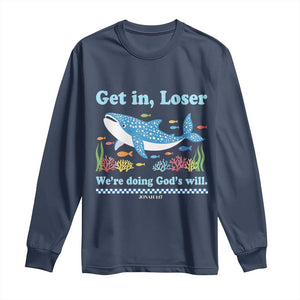Colorful Whale Shark Christian Bible Jonah 1:17 Long Sleeve Shirt Funny Get In Loser We're Doing God's Will TS02 Navy Print Your Wear