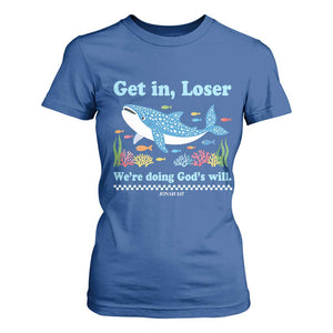 Colorful Whale Shark Christian Bible Jonah 1:17 T Shirt For Women Funny Get In Loser We're Doing God's Will TS02 Royal Blue Print Your Wear