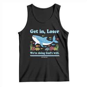 Colorful Whale Shark Christian Bible Jonah 1:17 Tank Top Funny Get In Loser We're Doing God's Will TS02 Black Print Your Wear