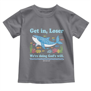 Colorful Whale Shark Christian Bible Jonah 1:17 Toddler T Shirt Funny Get In Loser We're Doing God's Will TS02 Charcoal Print Your Wear