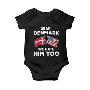 Dear Denmark We Hate Him Too Baby Onesie Funny Political Satire with US and Danish Flags TS02 Black Print Your Wear