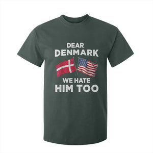 Dear Denmark We Hate Him Too T Shirt For Kid Funny Political Satire with US and Danish Flags TS02 Dark Forest Green Print Your Wear