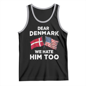 Dear Denmark We Hate Him Too Tank Top Funny Political Satire with US and Danish Flags TS02 Black Athletic Heather Print Your Wear