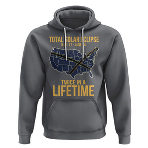 Total Solar Eclipse Hoodie Twice In A Life Time Tour Map American Totality 2024 2017 TS02 Charcoal Printyourwear