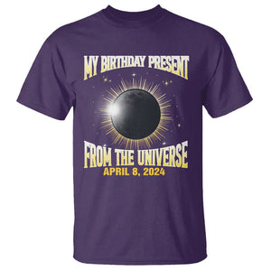 Total Solar Eclipse T Shirt My Birthday Present From The Universe April 8 2024 TS02 Purple Printyourwear