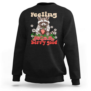 Funny Raccoon Sweatshirt Feeling Berry Good Eating Strawberries TS02 Black Printyourwear