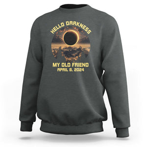 Total Solar Eclipse Sweatshirt Hello Darkness My Old Friend April 8 2024 American Totality TS02 Dark Heather Printyourwear