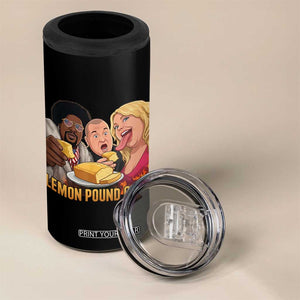 Funny Lemon Pound Cake Meme 4 in 1 Can Cooler Tumbler Retro Edgy Music Humor Gift for Party Lovers TS02 Print Your Wear