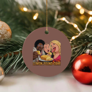 Funny Lemon Pound Cake Meme Ceramic Ornament Retro Edgy Music Humor Gift for Party Lovers TS02 1pc Mocha Print Your Wear