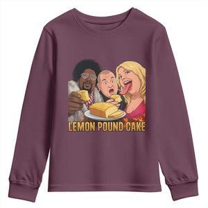 Funny Lemon Pound Cake Meme Youth Sweatshirt Retro Edgy Music Humor Gift for Party Lovers TS02 Maroon Print Your Wear