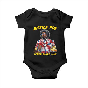 Justice for Lemon Pound Cake Funny Viral Meme Baby Onesie Edgy Hip Hop Humor Parody Gift for Rap Fans TS02 Black Print Your Wear