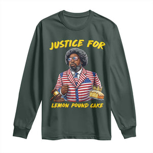 Justice for Lemon Pound Cake Funny Viral Meme Long Sleeve Shirt Edgy Hip Hop Humor Parody Gift for Rap Fans TS02 Dark Forest Green Print Your Wear