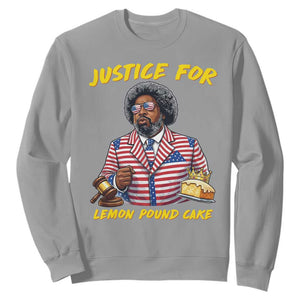 Justice for Lemon Pound Cake Funny Viral Meme Sweatshirt Edgy Hip Hop Humor Parody Gift for Rap Fans TS02 Sport Gray Print Your Wear