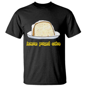 Lemon Pound Cake Funny Meme T Shirt Viral Edgy Hip Hop Humor Parody Gift for Rap Fans TS02 Black Print Your Wear