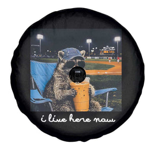 Funny Raccoon Baseball Game Day Meme Spare Tire Cover I Live Here Now Trash Panda Iced Coffee Night TS02 Print Your Wear