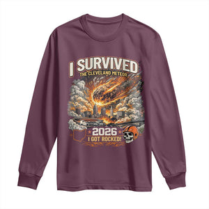 I Survived The Cleveland Meteor 2026 Long Sleeve Shirt Funny Ohio Apocalypse Meme Vintage Football Fan Humor TS02 Maroon Print Your Wear