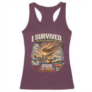 I Survived The Cleveland Meteor 2026 Racerback Tank Top Funny Ohio Apocalypse Meme Vintage Football Fan Humor TS02 Maroon Print Your Wear
