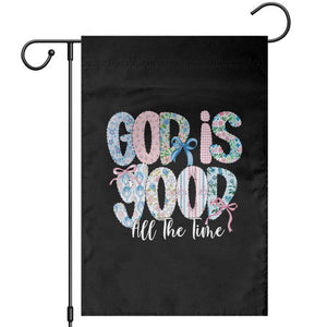 God Is Good All The Time Coquette Christian Faith Garden Flag Floral Patchwork Aesthetic Bow Cute Religious Gift TS02 Black Print Your Wear