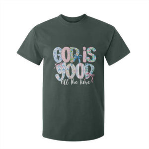 God Is Good All The Time Coquette Christian Faith T Shirt For Kid Floral Patchwork Aesthetic Bow Cute Religious Gift TS02 Dark Forest Green Print Your Wear