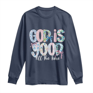 God Is Good All The Time Coquette Christian Faith Long Sleeve Shirt Floral Patchwork Aesthetic Bow Cute Religious Gift TS02 Navy Print Your Wear