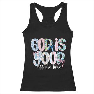 God Is Good All The Time Coquette Christian Faith Racerback Tank Top Floral Patchwork Aesthetic Bow Cute Religious Gift TS02 Black Print Your Wear