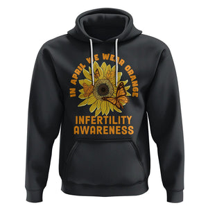 Infertility Awareness Hoodie In April We Wear Orange IVF Week Support TS02 Black Printyourwear