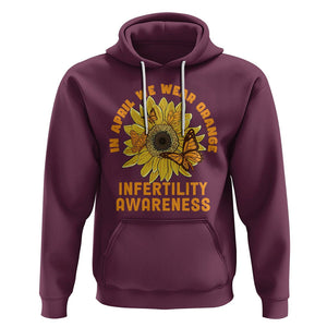 Infertility Awareness Hoodie In April We Wear Orange IVF Week Support TS02 Maroon Printyourwear