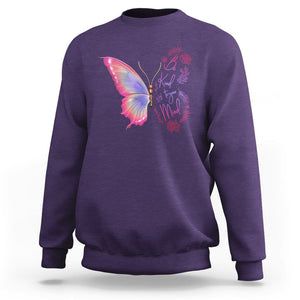 Mental Health Matters Sweatshirt Be Kind Mental Health Matters Floral Butterfly Motivational Mental Health Awareness TS02 Purple Printyourwear